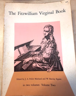 The Fitzwilliam Virginal Book, Volume Two, Sheetmusic Unabridged 1963 Dover Publ - Image 1 of 4