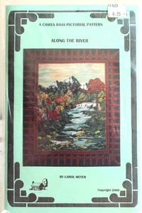 Quilt Pattern Along the River Carol Meyer Casita Roja Pictorial Landscape 2000 - Picture 1 of 3