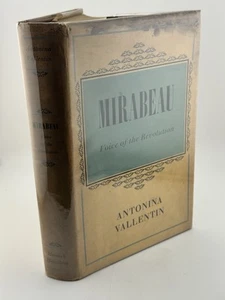 Mirabeau Voice Of The Revolution 1948 By Antonia Vallentin - Picture 1 of 8