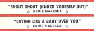 Tira de título Jukebox - Ernie Maresca: "Shout Shout (Knock Yourself Out)" Ver 2 - Imagen 1 de 1