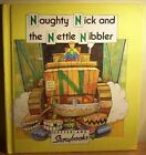 Naughty Nick and the Nettle Nibbler (Letterland Storybooks), Very Good Condition