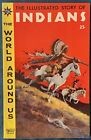 The World Around Us #2  Oct 1958  The Illustrated Story Of Indians  