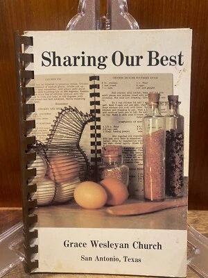 Vintage Church cookbook Sharing our Best Grace Wesleyan Church San Antonio Texas - Image 1 of 4