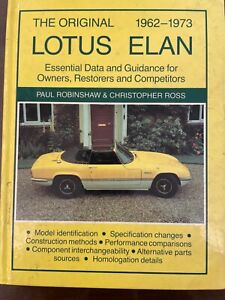 The Original Lotus Elan 1962-1973: Essential Data and Guidance for Owners, Re...