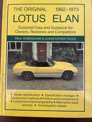 The Original Lotus Elan 1962-1973: Essential Data and Guidance for Owners, Re... - Immagine 1 di 2