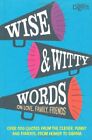 Wise and Witty Words: On Love, Family, Friends (Readers Digest)-Reader's Digest