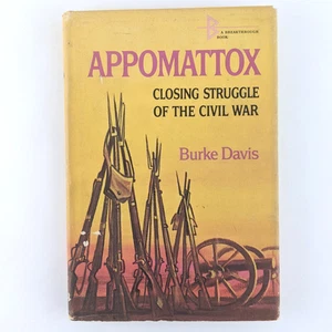 Appomattox: Closing Struggle Of The Civil War (1963) Davis - 1st Edition, HCDJ - Picture 1 of 19