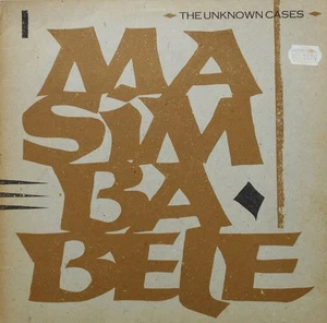 The Unknown Cases - Masimba Bele - German 12" Vinyl - 1983 - Rough Trade - Picture 1 of 1