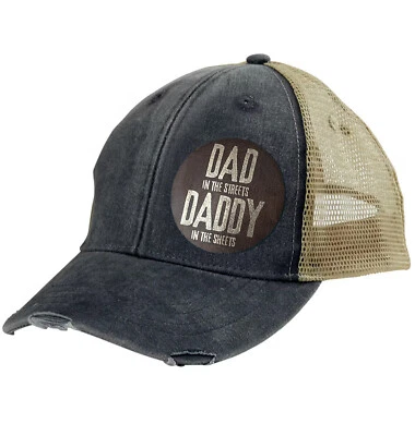 Dad in The Streets Daddy in The Sheets hat Funny Dirty Humor Dad Joke cap - Image 1 of 4
