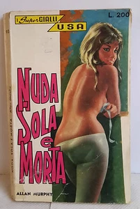 NUDA SOLA E MORTA - I SUPER GIALLI U.S.A. DI ALLAN MURPHY ANNO 1967 - Bild 1 von 1