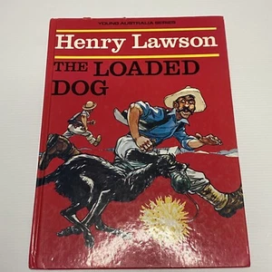 Vintage Book ‘The Loaded Dog’ By Australian HENRY LAWSON (Hardcover, 1970) - Picture 1 of 12