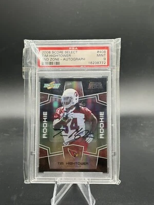 2008 score select Tim Hightower auto rookie /6 Psa 9 Pop 1 - Image 1 of 2
