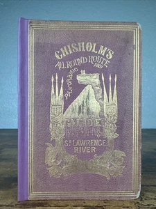 Chisholm’s All Round Route and Panoramic Guide of the St. Lawrence 1874 - Picture 1 of 24