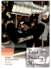 2007-08 Upper Deck Lord Stanley's Heroes Andy McDonald #LSH5 Anaheim Ducks