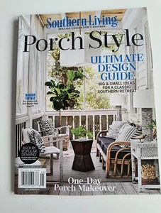PORCH STYLE Magazine 2024 Southern Living Special Collector's Edtn. 4th Printing - Picture 1 of 1