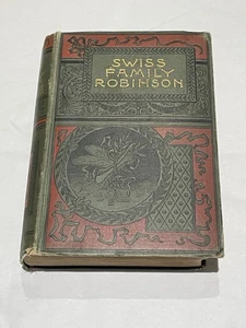 SWISS FAMILY ROBINSON GEORGE ROUTLEDGE & SONS HARDCOVER ILLUSTRATED CIRCA 1880 - Bild 1 von 14