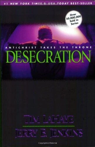 Desecration: Antichrist Takes the Throne (Left Behind, 9) - LaHaye, Tim F. - Image 1 of 1