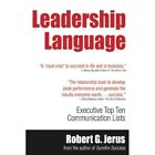 Leadership Language: Executive Top Ten Lists for Commun - Paperback NEW Jerus, R