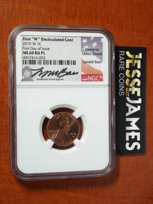 2019 W 1C UNCIRCULATED LINCOLN CENT NGC MS69 RD PL FIRST DAY ISSUE LYNDALL BASS - Image 1 of 2