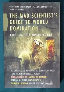 The Mad Scientist's Guide to World Domination Brand New PB 1st Edition  - Picture 1 of 3