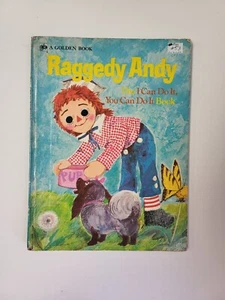 Raggedy Andy The I Can Do It You Can Do It HB Book Golden Book 1973 Vintage - Picture 1 of 11
