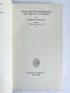 Thought Transference (Or What) in Birds by Edmund Selous 1931 Bird Telepathy - Picture 1 of 3