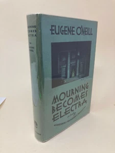 Eugene O'Neill MOURNING BECOMES ELECTRA Boni & Liveright 1931 1st Edition DJ - Picture 1 of 9