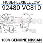 92480VC810 Genuine Nissan HOSE-FLEXIBLE,LOW 92480-VC810