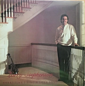 Larry Stephenson - Everytime I Sing A Love Song LP Vinyl 1988 Webco Records - Picture 1 of 2