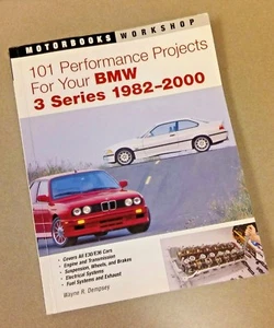 SIGNED 101 Performance Projects for Your BMW 3 Series E30 E36 Wayne R Dempsey - Picture 1 of 12