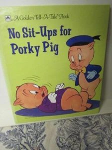 Vtg. 1985 "No Sit-Ups for Porky Pig": Gina Ingoglia Golden / Western Pub. Book - Picture 1 of 7