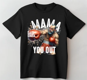 Boxing Kickboxing Mama Said Knock U Out Gloves Sport Fan T-Shirt - Picture 1 of 2