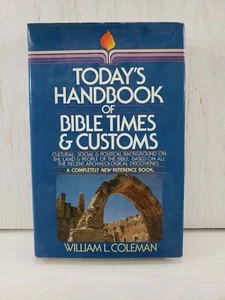 Today s Handbook of Bible Times and Customs - Imagen 1 de 12