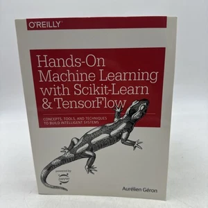 Hands–On Machine Learning with Scikit–Learn and TensorFlow - Geron, Aurelien - Foto 1 di 13
