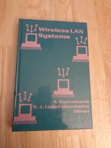 Wireless LAN Systems by F. J. Lopez-Hernandez and A. Santamaria 1994 HC - Picture 1 of 1