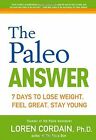 The Paleo Answer 7 Days To Lose Weight Feel Great Stay   Livre  Etat Bon