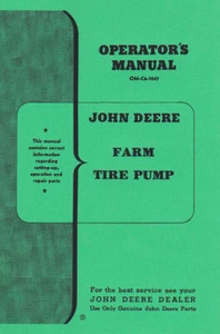 John Deere Farm Tire Pump Operator’s Manual - 1960s - reprint - Picture 1 of 2
