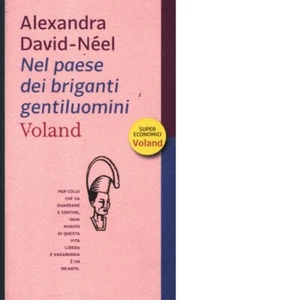 Nel paese dei briganti gentiluomini di Alexandra David-néel, 2011, Voland - Imagen 1 de 1