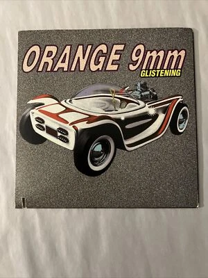 Orange 9mm, Glistening, 7” Vinyl, 1994, Punk, Alternative, Rock - Image 1 of 4