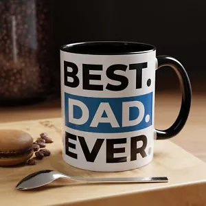 Best Dad Ever Coffee Mug, Father's Day Gift, Dad Birthday Present, Gift for Him, - Picture 1 of 73