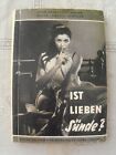 IST LIEBEN SUNDE? (Is Love A Sin?) 1959 German Sexuality Eroticism &amp; Sex Ed Book