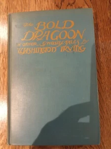 The bold Dragoon & other ghostly tales. Washington Irving. First edition - Picture 1 of 3