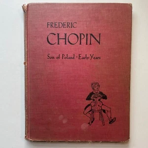 Frederic Chopin: Son of Poland Early Years HC by Opal Wheeler 1948 First Edition - Bild 1 von 17