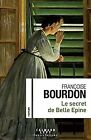 Le Secret De Belle Epine By Bourdon Francoise  Book  Condition Good