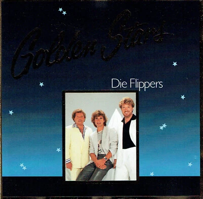 (CD) Die Flippers - Golden Stars - Weine Nicht Kleine Eva, Good-Bye Eloisa, u.a. - Bild 1 von 2