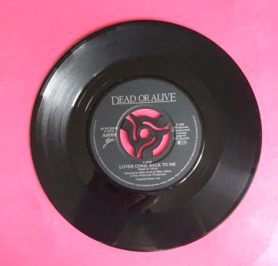 DEAD OR ALIVE - A6086 - LOVER COME BACK TO ME - FAR TOO HARD 1985 (950) - Image 1 of 3