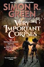 Green Simon R. Very Important Corpses (Paperback)