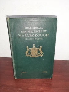 Historical Reminiscences of Marlborough Massachusetts 1860-1910 Ella Bigelow - Imagen 1 de 7