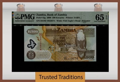 TT PK 43g 2009 ZAMBIA BANK of ZAMBIA 500 KWACHA PMG 65 EPQ GEM UNCIRCULATED - Image 1 of 2