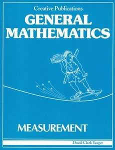 Creative Publications General Mathematics Measurement Workbook - David Yeager - Picture 1 of 2